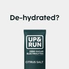 UP&RUN Zero Sugar Electrolytes - Citrus Salt Flavour